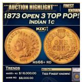 1873 Open 3 Indian Cent TOP POP! 1c ms66+ rd SEGS