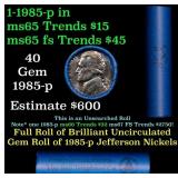 BU Shotgun Jefferson 5c roll, 1985-p 40 pcs Bank $