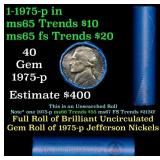 BU Shotgun Jefferson 5c roll, 1975-p 40 pcs Bank $