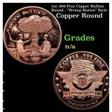 1oz .999 Fine Copper Bullion Round - "Wrong Button
