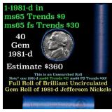 BU Shotgun Jefferson 5c roll, 1981-d 40 pcs Bank $