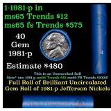 BU Shotgun Jefferson 5c roll, 1981-p 40 pcs Bank $