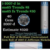 BU Shotgun Jefferson 5c roll, 2007-d 40 pcs Bank $