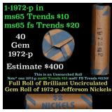 BU Shotgun Jefferson 5c roll, 1972-p 40 pcs Bank $