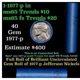 BU Shotgun Jefferson 5c roll, 1977-p 40 pcs Bank $