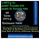 BU Shotgun Jefferson 5c roll, 1975-p 40 pcs Bank $