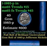 BU Shotgun Jefferson 5c roll, 1985-p 40 pcs Bank $