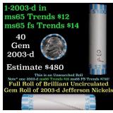 BU Shotgun Jefferson 5c roll, 2003-d 40 pcs Bank $