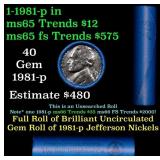 BU Shotgun Jefferson 5c roll, 1981-p 40 pcs Bank $