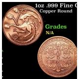 1oz .999 Fine Copper Bullion Round - Inflation Is