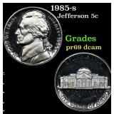 1985-s Proof Jefferson Nickel 5c Grades GEM++ Proo