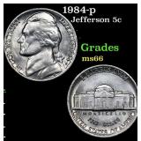 1984-p Jefferson Nickel 5c Grades GEM+ Unc