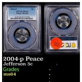 PCGS 2004-p Peace Jefferson Nickel 5c ms64 PCGS