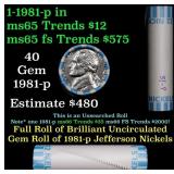 BU Shotgun Jefferson 5c roll, 1981-p 40 pcs Bank $