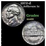 1972-d Jefferson Nickel 5c Grades GEM+ Unc