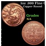 1oz .999 Fine Copper Bullion Round - Inflation Is
