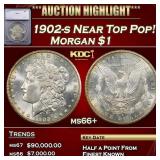 1902-s Morgan Dollar Near Top Pop! $1 ms66+ SEGS
