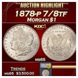 1878-p 7/8tf Morgan Dollar $1 ms65 SEGS