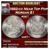 YO 1882-cc Morgan Dollar Near Top Pop! $1 ms67+ SE