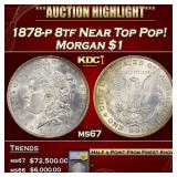 1878-p 8tf Morgan Dollar Near Top Pop! $1 ms67 SEG