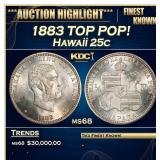 1883 Hawaii Quarter 25c TOP POP! ms68 SEGS