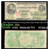 1862 "The Greenback" $1 Large Size Legal Tender No