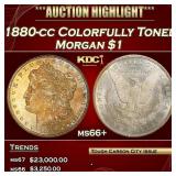 IO 1880-cc Morgan Dollar Colorfully Toned $1 ms66+