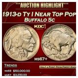 YO 1913-d Ty I Buffalo Nickel Near Top Pop! 5c ms6