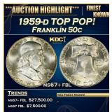 IO 1959-d Franklin Half Dollar TOP POP! 50c ms67+