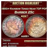 IO 1893-p Barber Quarter Rainbow Toned Near TOP PO
