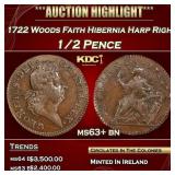 1722 Woods Faith Hibernia Harp Right Half Pence 1/