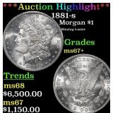 *Highlight* 1881-s Morgan Dollar $1 ms67+ SEGS (fc