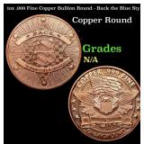 1oz .999 Fine Copper Bullion Round - Back the Blue