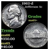 1962-d Jefferson Nickel 5c Grades GEM+ Unc