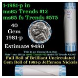 BU Shotgun Jefferson 5c roll, 1981-p 40 pcs Bank $