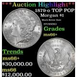 *Highlight* 1879-o Morgan Dollar TOP POP! $1 ms66+