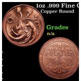 1oz .999 Fine Copper Bullion Round - Inflation is