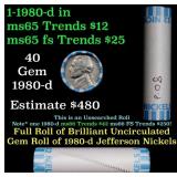 BU Shotgun Jefferson 5c roll, 1980-d 40 pcs Bank $
