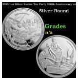 2023 1 oz Silver Boston Tea Party 250th Anniversar