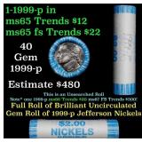 BU Shotgun Jefferson 5c roll, 1999-p 40 pcs Bank $