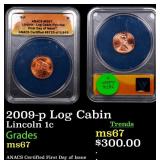 2009-p Log Cabin Lincoln Cent 1c ms67 ANACS