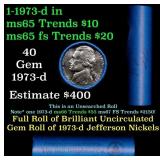 BU Shotgun Jefferson 5c roll, 1973-d 40 pcs Bank $