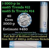 BU Shotgun Jefferson 5c roll, 2003-p 40 pcs Bank $