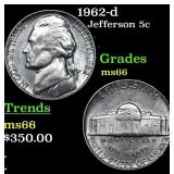 1962-d Jefferson Nickel 5c Grades GEM+ Unc