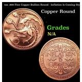 1oz .999 Fine Copper Bullion Round - Inflation Is