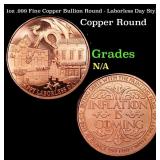 1oz .999 Fine Copper Bullion Round - Laborless Day