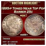 IO 1895-p Barber Quarter Toned Near Top Pop! 25c m