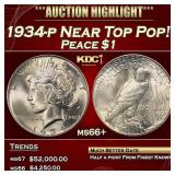 IE 1934-p Peace Dollar Near Top Pop! $1 ms66+ SEGS