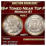 IS 1889-p Morgan Dollar Toned Near Top Pop! $1 ms6
