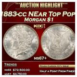 IS 1883-cc Morgan Dollar NEar Top Pop! $1 ms67+ SE